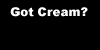 Got Cream